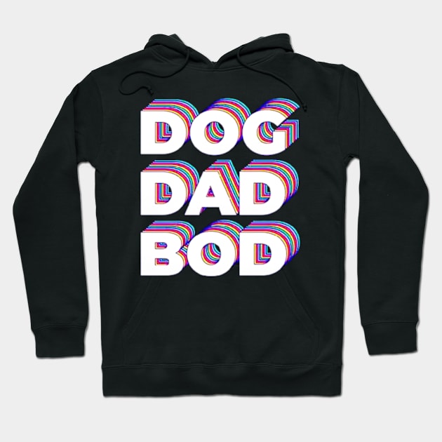 Dog dad bod Hoodie by bosssirapob63